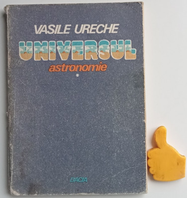 Vasile Ureche Universul vol 1 astronmie foto