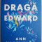 Draga Edward &ndash; Ann Napolitano