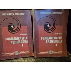 FUNDAMENTELE PSIHOLOGIEI - MIHAI GOLU 2 VOLUME