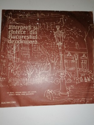 DISC / VINIL INTERPRETI SI CANTECE DIN BUCURESTIUL DE ODINIOARA ,CRISTIAN VASILE foto