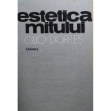 Gillo Dorfles - Estetica mitului (Editia: 1975)