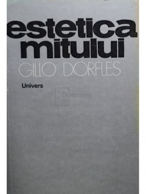 Gillo Dorfles - Estetica mitului (editia 1975) foto