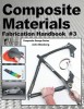 Composite Materials: Fabrication Handbook #3