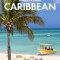 Fodor&#039;s Essential Caribbean