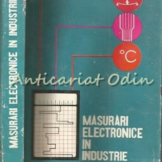 Masurari Electronice In Industrie - Th. Nicolau, I. Jakab - Tiraj: 4175 Ex.