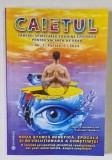 CAIETUL TABEREI SPIRITUALE YOGHINE EZOTERICE PENTRU VACANTA DE VARA , NUMARUL 1 , PARTEA A II - A , 2024 , MICI DEFECTE