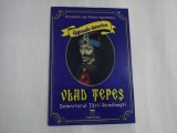 (Legende istorice) VLAD TEPES Domnitorul Tarii Romanesti - povestiri de Petre ISPIRESCU