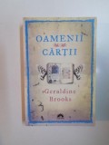 OAMENII CARTII de GERALDINE BROOKS , 2009