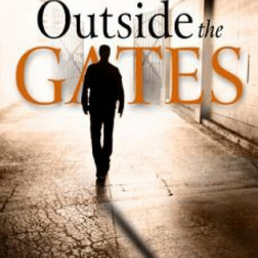 Outside the Gates: The Need for Theology, History and Practice of Chaplaincy Ministry