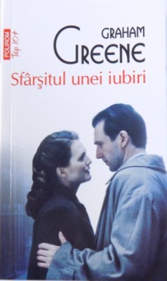 SFARSITUL UNEI IUBIRI de GRAHAM GREENE , 2013 foto