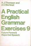 A PRACTICAL ENGLISH GRAMMAR EXERCISES 9 FUTURE FORMS &amp; REPORTED SPEECH-A.J. THOMSON, A.V. MARTINET-259968