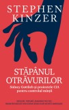 Stapanul otravurilor. Sidney Gotlieb si proiectele CIA pentru controlul mintii - RAO