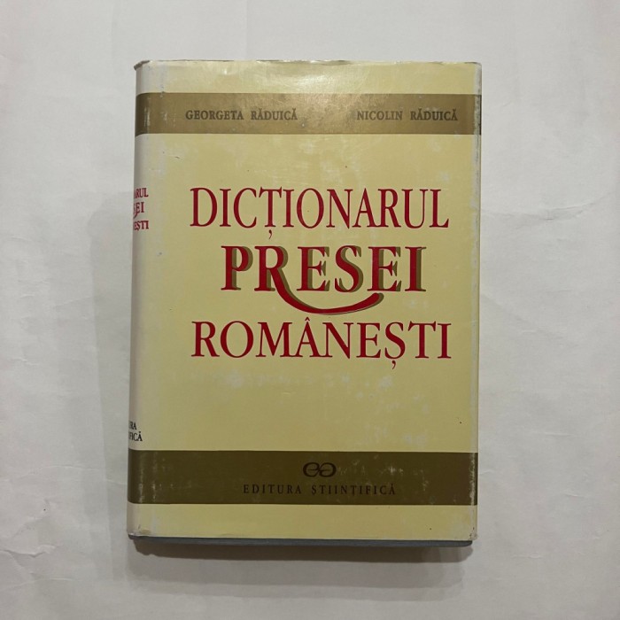 Georgeta Raduica - Dictionarul presei romanesti