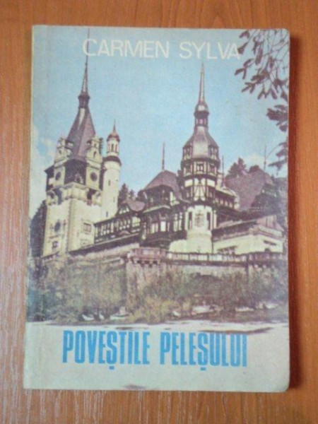 POVESTILE PELESULUI de CARMEN SYLVA 1991