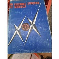 Din cuceririle stiintifice ale secolului XX