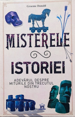 Misterele istoriei foto