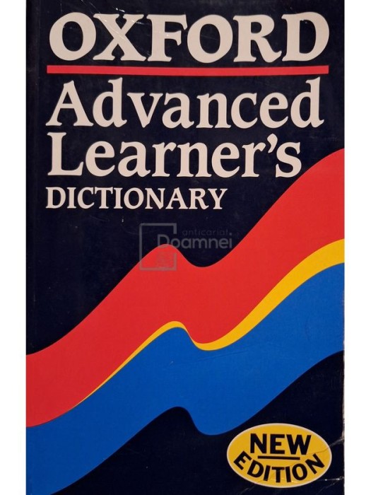 Jonathan Crowter (edit.) - Oxford advanced learner&#039;s dictionary (Editia: 1995)