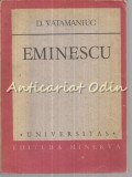 Eminescu - D. Vatamaniuc