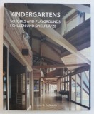 KINDERGARTENS - SCHOOLS AND PLAYGROUNDS / SCHULEN UND SPIELPLATZE de ANA G. CANIZARES , 2008