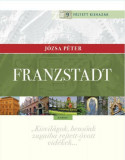 Franzstadt - J&oacute;zsa P&eacute;ter