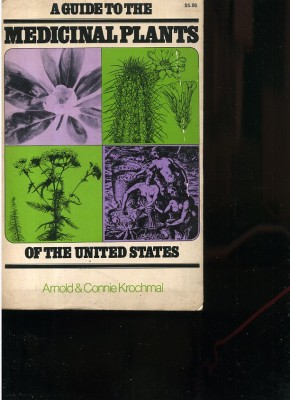 Arnold &amp;amp; Connie Krochmal A Guide to the Medicinal Plants of the United States foto