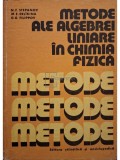 N. F. Stepanov - Metode ale algebrei liniare in chimia fizica (Editia: 1980)