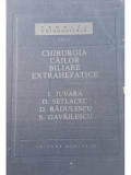 I. Juvara - Chirurgia cailor biliare extrahepatice (editia 1989)
