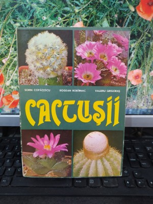 Copăcescu, Bob&amp;icirc;rnac și Grigoraș, Cactușii, Scrisul Rom&amp;acirc;nesc Craiova 1984, 170 foto