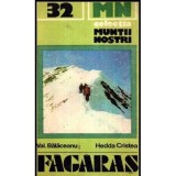 Valentin Balaceanu si Hedda Cristea - Muntii Fagarasului - ghid turistic - 117656, Octavian Paler