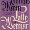 Lotte la Weimar - Thomas Mann