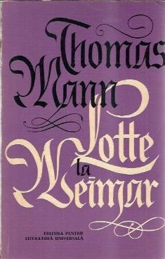 Lotte la Weimar - Thomas Mann