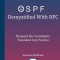 OSPF Demystified With RFC: Request For Comments Translated Into Practice