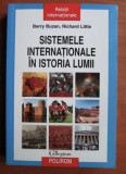 Sistemele internationale in istoria lumii Barry Buzan, Richard Little