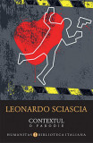 Contextul. O parodie - Paperback brosat - Leonardo Sciascia - Humanitas, 2021