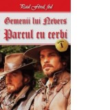 Gemenii lui Nevers. Parcul cu cerbi - Paul Feval - Fiul