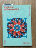 Psihoterapie | Psihanaliza | Franz Alexander - Medicina psihosomatica