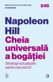Cheia universală a bogăţiei carte Napoleon Hill dezvoltare personala tip brosat ghid inspiratie