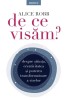 De ce visam? - Alice Robb - Carte Dezvoltare Personala, Psihologie, Interpretarea Viselor
