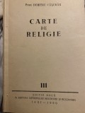 Carte de religie a treia 3 - preot Dumitru Calugar editie noua 1990