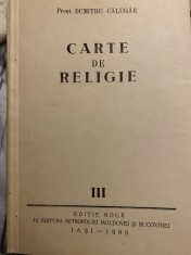 Carte de religie a treia 3 - preot Dumitru Calugar editie noua 1990