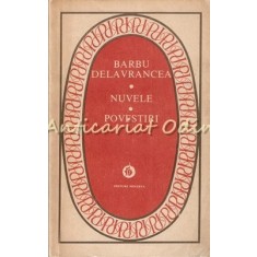 Nuvele. Povestiri - Barbu Delavrancea