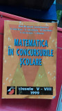 MATEMATICA IN CONCURSURILE SCOLARE CLASELE V- VIII BRANZEI , GOLESTEANU ,