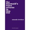 The Mermaid&#039;s Voice Returns In This One - Amanda Lovelace