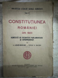 Constitutiunea Romaniei din 1923, adnotata cu dezbateri parlamentare si jurisprudente - A. Lascarov Moldovanu