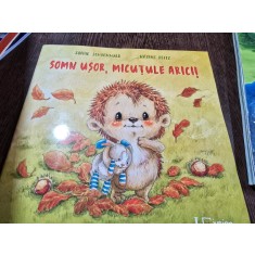 Somn usor, micutule arici! - Sophie Schoenwald