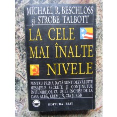 LA CELE MAI INALTE NIVELE - Michael R. BESCHLOSS si Strobe TALBOTT