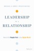 Leadership Is a Relationship: How to Put People First in the Digital World