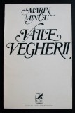 Marin Mincu - Văile vegherii (poeme) (tiraj 800 ex.)