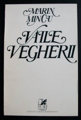 Marin Mincu - Văile vegherii (poeme) (tiraj 800 ex.)