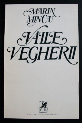 Marin Mincu - Văile vegherii (poeme) (tiraj 800 ex.) foto